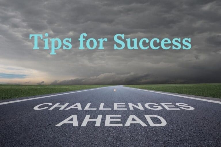 Picture of Road with Words Challenges Ahead and Tips for Success